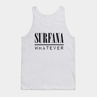 Surfana - "Whatever" Tank Top